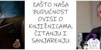 Zašto naša budućnost ovisi o knjižnicama, čitanju i sanjarenju: esej u slikama – izložba