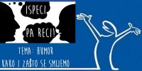 Razgovaraonica “Ispeci pa reci” – ponovno o humoru