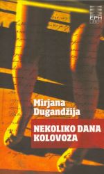 Nekoliko dana kolovoza