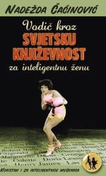 Vodič kroz svjetsku književnost za inteligentnu ženu