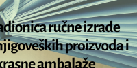 Izložba fotografija s radionica ručne izrade knjigoveških proizvoda i ukrasne ambalaže